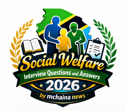 Ustawi wa Jamii Social Welfare Interview questions and Answers 2026