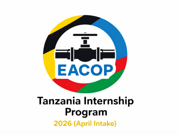 EACOP Tanzania Internship Program 2026 (April Intake) 