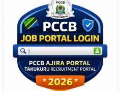 PCCB Job Portal Login | PCCB Ajira Portal | TAKUKURU Recruitment Portal 2026