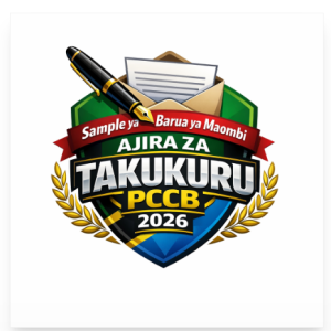 Sample ya Barua ya Maombi ajira za TAKUKURU PCCB 2026 