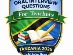 Oral Interview questions For Teachers Tanzania 2026