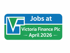 Jobs at Victoria Finance Plc (VFP) April 2026
