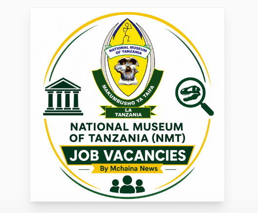 National Museum of Tanzania (NMT) Job Vacancies June 2026