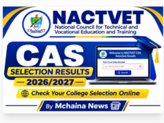 NACTVET CAS Selection Results 2026/2027 Released – Check Your College Selection Online